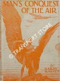 Man's Conquest of the Air by HARPER, Harry